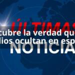 Descubre la verdad que los medios ocultan en español