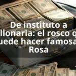 De instituto a millonaria: el rosco que puede hacer famosa a Rosa