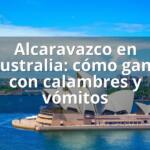 Alcaravazco en Australia: cómo ganó con calambres y vómitos