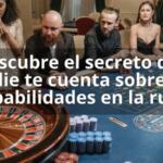 Descubre el secreto que nadie te cuenta sobre las probabilidades en la ruleta