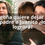 Begoña quiere dejar sin padre a Juanito ¿lo logrará?