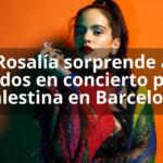Rosalía sorprende a todos en concierto por Palestina en Barcelona