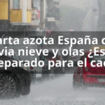 Marta azota España con lluvia nieve y olas ¿Estás preparado para el caos?