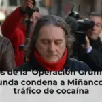 25 años de la 'Operación Grumete', la segunda condena a Miñanco por tráfico de cocaína
