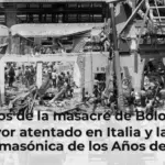 46 años de la masacre de Bolonia: el mayor atentado en Italia y la red oculta masónica de los Años de Plomo