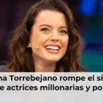 Adriana Torrebejano rompe el silencio sobre actrices millonarias y política