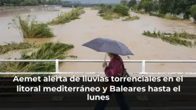 Aemet alerta de lluvias torrenciales en el litoral mediterráneo y Baleares hasta el lunes