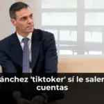 Al Sánchez 'tiktoker' sí le salen las cuentas