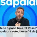 Antena 3 pone fin a 'El Rosco' de Pasapalabra este jueves 18 de junio