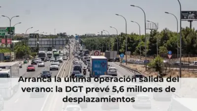 Arranca la última operación salida del verano: la DGT prevé 5,6 millones de desplazamientos