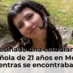 Asesinada una estudiante española de 21 años en México mientras se encontraba de intercambio