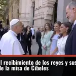 Así ha sido el recibimiento de los reyes y sus hijas al Papa antes de la misa de Cibeles