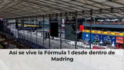 Así se vive la Fórmula 1 desde dentro de Madring