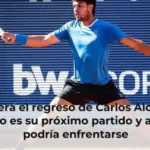Así será el regreso de Carlos Alcaraz: cuándo es su próximo partido y a quién podría enfrentarse