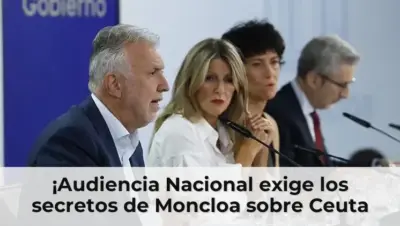 ¡Audiencia Nacional exige los secretos de Moncloa sobre Ceuta