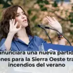Ayuso anunciará una nueva partida de 26 millones para la Sierra Oeste tras los incendios del verano