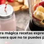 Batidora mágica recetas express para primavera que no te puedes perder