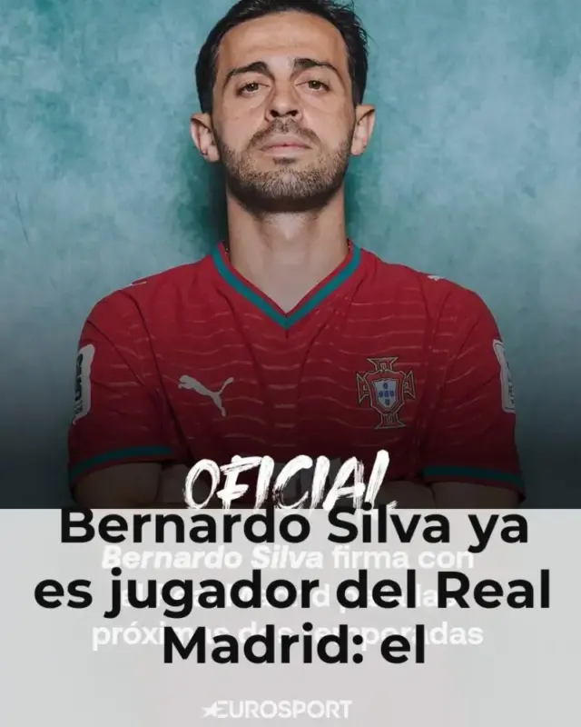 Bernardo Silva Ya Es Jugador Del Real Madrid El Portugu s Firma Por bernardo-silva-ya-es-jugador-del-real-madrid-el-portugu-s-firma-por
