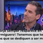 Borja Sémper reaparece en 'El Hormiguero': Tenemos que tener ministros que se dediquen a ser ministros