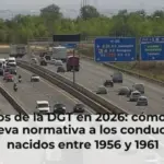 Cambios de la DGT en 2026: cómo afecta la nueva normativa a los conductores nacidos entre 1956 y 1961