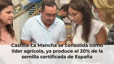 Castilla-La Mancha se consolida como líder agrícola, ya produce el 20% de la semilla certificada de España