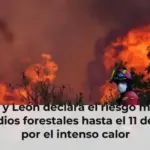 Castilla y León declara el riesgo medio de incendios forestales hasta el 11 de junio por el intenso calor