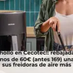 ¡Chollo en Cecotec!: rebajada a menos de 60€ (antes 169) una de sus freidoras de aire más completas