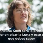 Christina Koch será la primera mujer en pisar la Luna y esto es lo que debes saber
