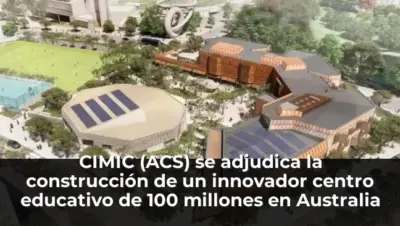 CIMIC (ACS) se adjudica la construcción de un innovador centro educativo de 100 millones en Australia