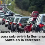 Claves secretas de TÜV SÜD para sobrevivir la Semana Santa en la carretera