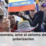 Colombia, ante el abismo de la polarización