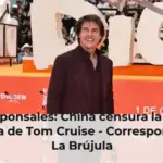 Corresponsales: China censura la última película de Tom Cruise - Corresponsales - La Brújula