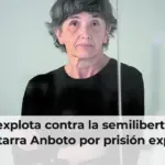 Covite explota contra la semilibertad de la exetarra Anboto por prisión exprés