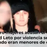 Cuatro mujeres acusan al actor Jared Leto por violencia sexual cuando eran menores de edad
