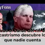 Cuba al borde del fin del castrismo descubre lo que nadie cuenta