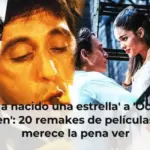 De 'Ha nacido una estrella' a 'Ocean's Eleven': 20 remakes de películas que merece la pena ver