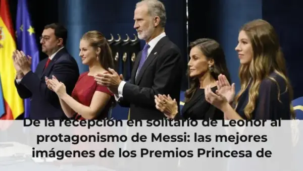 De la recepción en solitario de Leonor al protagonismo de Messi: las mejores imágenes de los Premios Princesa de Asturia