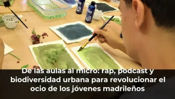 De las aulas al micro: rap, podcast y biodiversidad urbana para revolucionar el ocio de los jóvenes madrileños