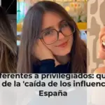 De referentes a privilegiados: qué hay detrás de la 'caída de los influencers' en España