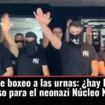 Del saco de boxeo a las urnas: ¿hay hueco en el Congreso para el neonazi Núcleo Nacional?