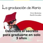 Descubre el secreto para graduarte en solo 3 años