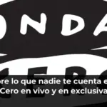 Descubre lo que nadie te cuenta en Onda Cero en vivo y en exclusiva