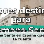 Descubre los destinos secretos de Semana Santa en España que nadie te cuenta