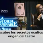 Descubre los secretos ocultos del origen del teatro