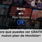 Descubre qué puedes ver GRATIS con el nuevo plan de Movistar+