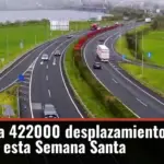 DGT alerta 422000 desplazamientos en Cantabria esta Semana Santa