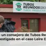 Dimite un consejero de Tubos Reunidos investigado en el caso Leire Díez