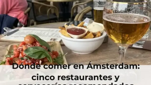 Dónde comer en Ámsterdam: cinco restaurantes y cervecerías recomendados