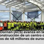 Dornan (ACS) avanza en la construcción de un centro de datos de 48 millones de euros en Irlanda