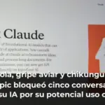 Ébola, gripe aviar y chikunguña: Anthropic bloqueó cinco conversaciones con su IA por su potencial uso como armas biológicas